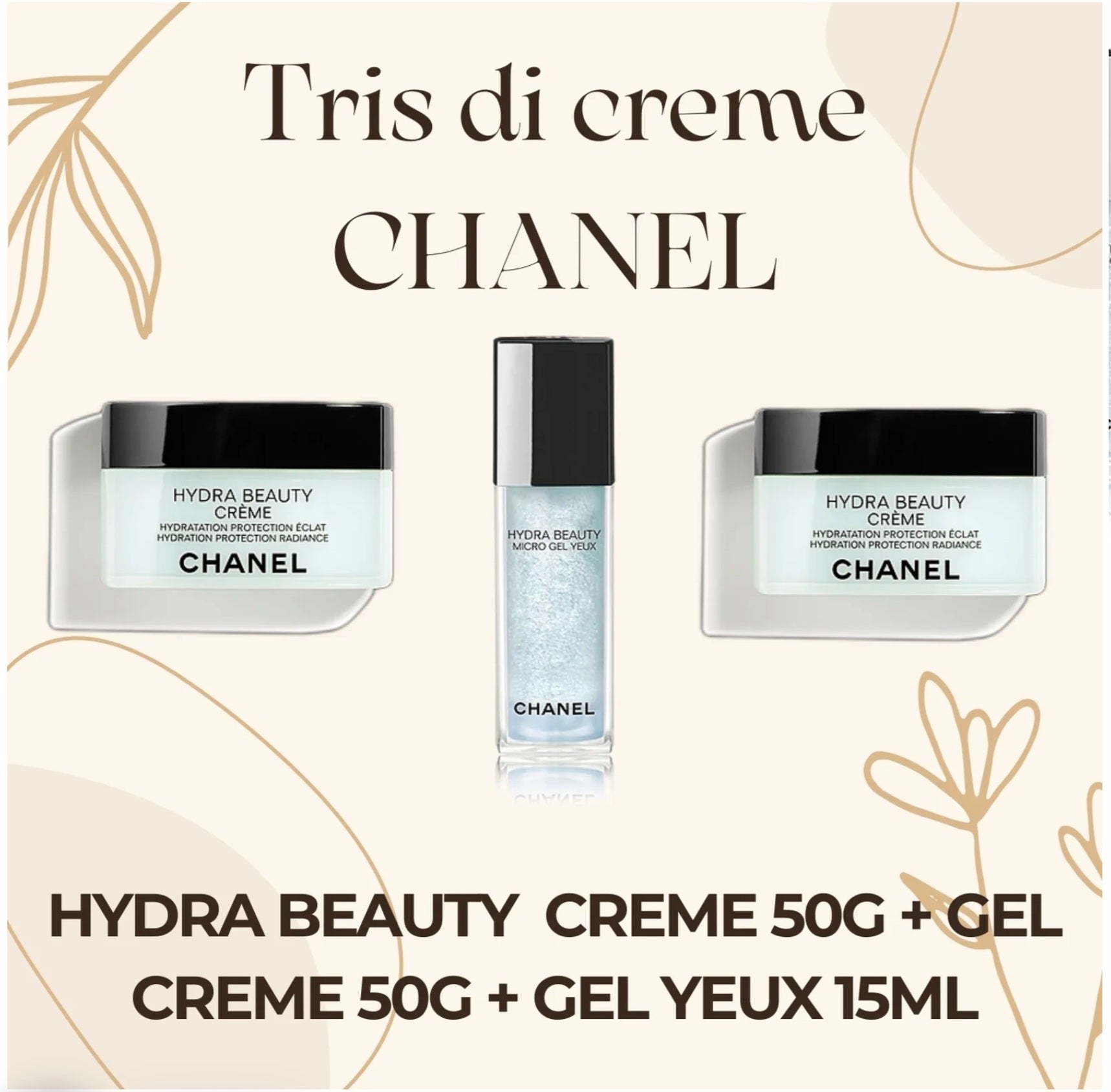 Screenshot-20240918_105215_Chrome TRIS CREME CHANEL - HYDRA BEAUTY CREME 50G + GEL CREME 50G + GEL YEUX 15ML - immagine 1